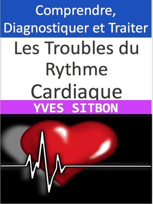 cover image of Les Troubles du Rythme Cardiaque